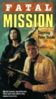 Смертельное задание (Fatal Mission, 1990)